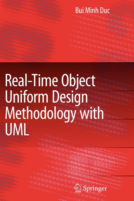 Real-Time Object Uniform Design Methodology with UML