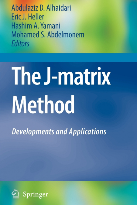 The J-Matrix Method