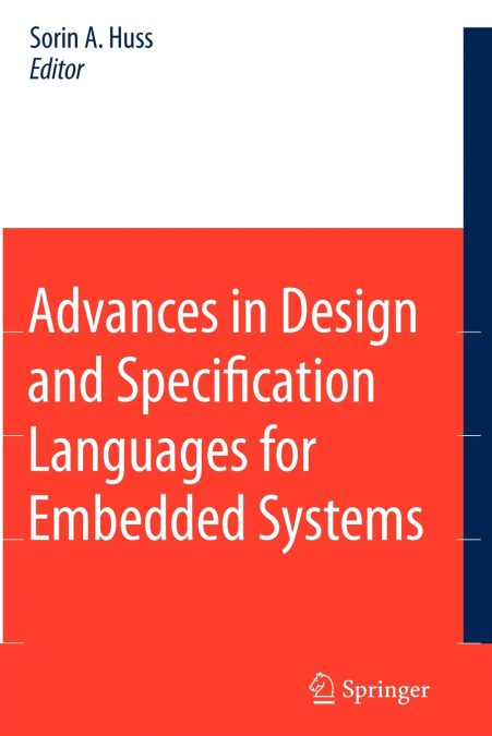 Advances in Design and Specification Languages for Embedded Systems