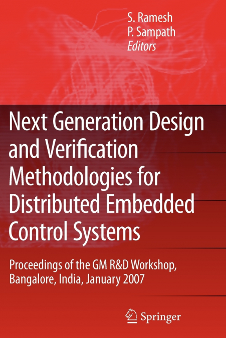 Next Generation Design and Verification Methodologies for Distributed Embedded Control Systems