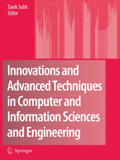 Innovations and Advanced Techniques in Computer and Information Sciences and Engineering