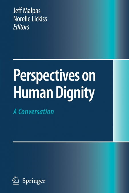 Perspectives on Human Dignity
