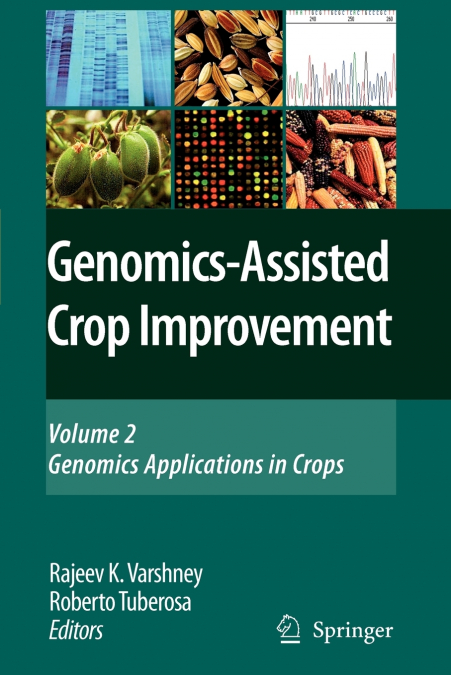 Genomics-Assisted Crop Improvement