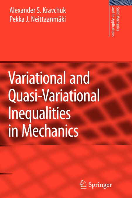 Variational and Quasi-Variational Inequalities in Mechanics