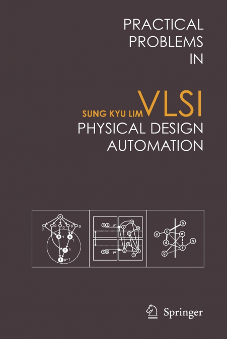 Practical Problems in VLSI Physical Design Automation