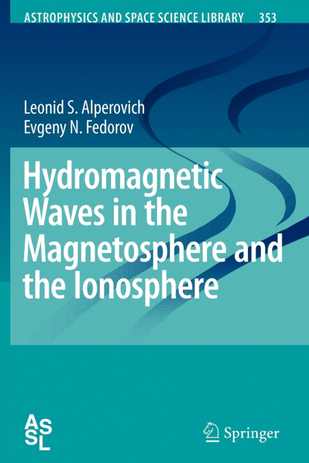 Hydromagnetic Waves in the Magnetosphere and the Ionosphere