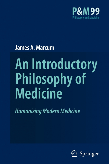 An Introductory Philosophy of Medicine