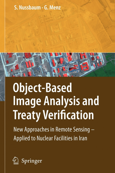 Object-Based Image Analysis and Treaty Verification