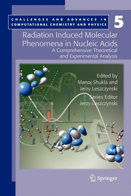 Radiation Induced Molecular Phenomena in Nucleic Acids