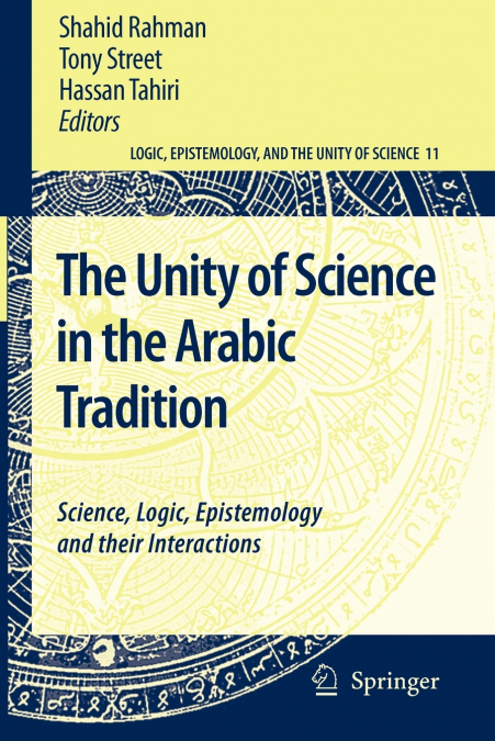 The Unity of Science in the Arabic Tradition