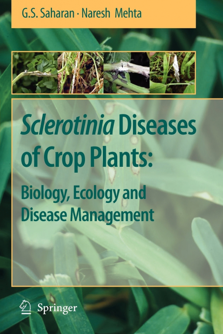 Sclerotinia Diseases of Crop Plants