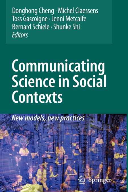 Communicating Science in Social Contexts