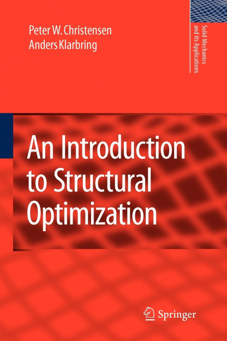 An Introduction to Structural Optimization