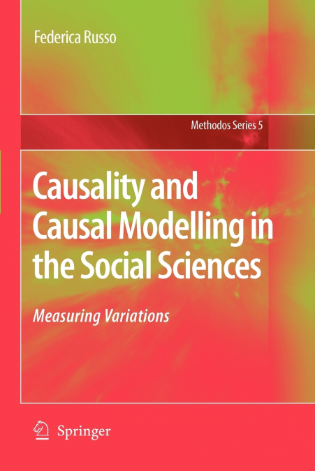 Causality and Causal Modelling in the Social Sciences