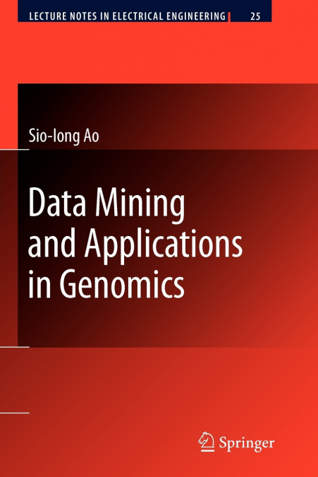 Data Mining and Applications in Genomics