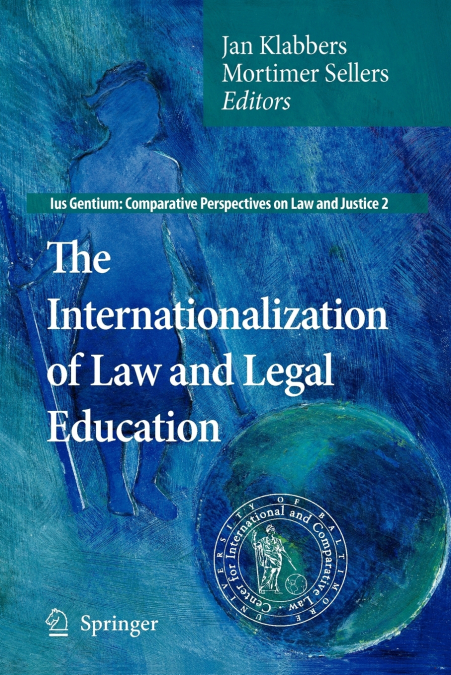 The Internationalization of Law and Legal Education