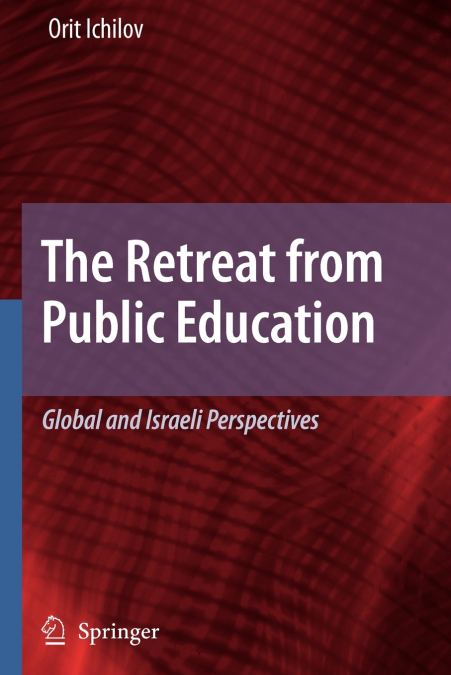 The Retreat from Public Education