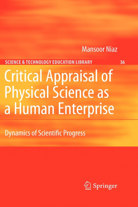 Critical Appraisal of Physical Science as a Human Enterprise