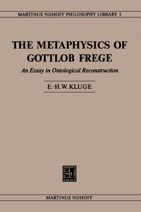 The Metaphysics of Gottlob Frege