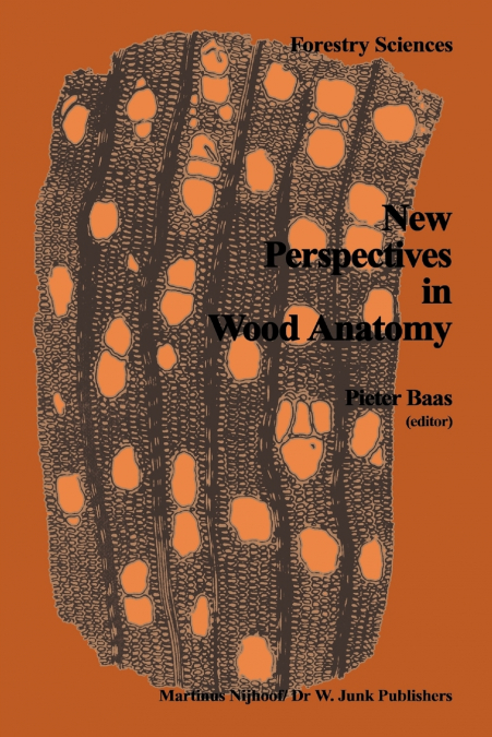 New Perspectives in Wood Anatomy