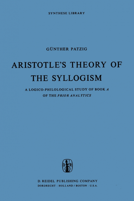 Aristotle’s Theory of the Syllogism