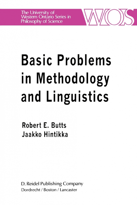 Basic Problems in Methodology and Linguistics