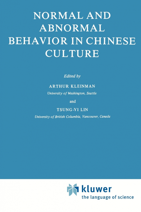 Normal and Abnormal Behavior in Chinese Culture