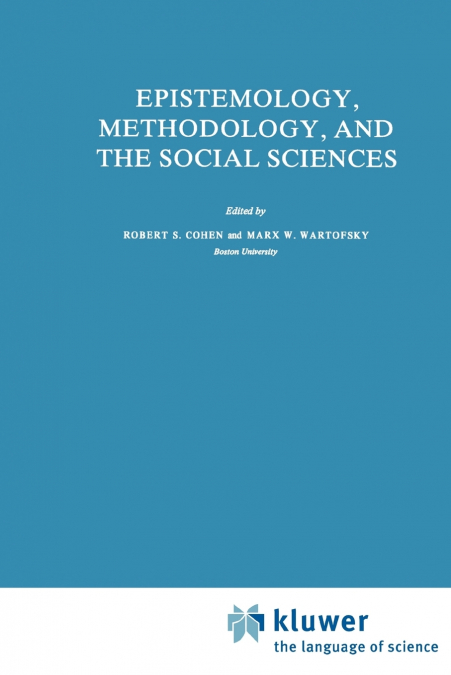 Epistemology, Methodology, and the Social Sciences