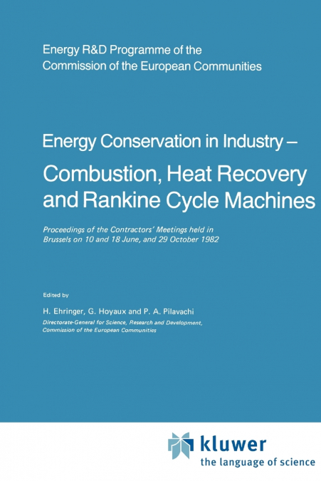 Energy Conserve in Industry - Combustion, Heat Recovery and Rankine Cycle Machines