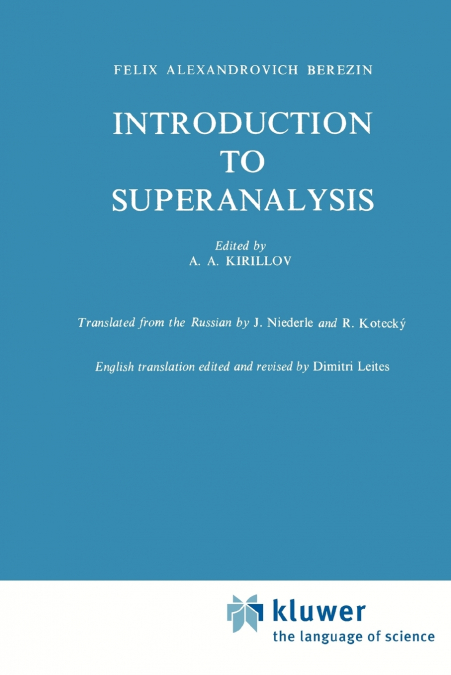 Introduction to Superanalysis