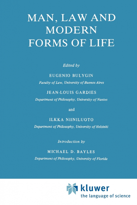 Man, Law and Modern Forms of Life