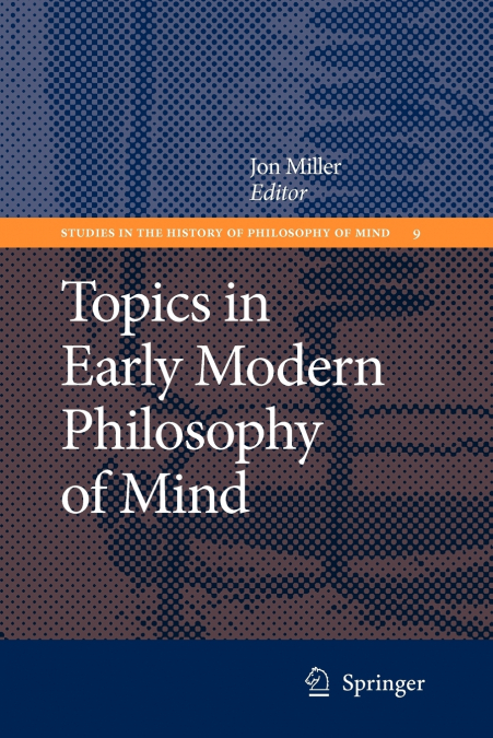 Topics in Early Modern Philosophy of Mind