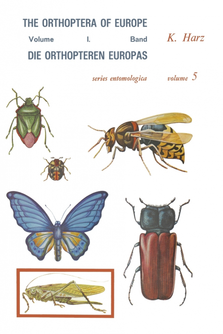 Die Orthopteren Europas / The Orthoptera of Europe