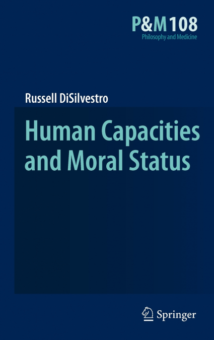 Human Capacities and Moral Status