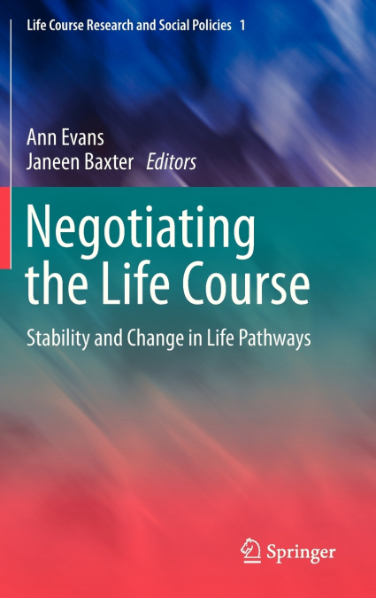 Negotiating the Life Course