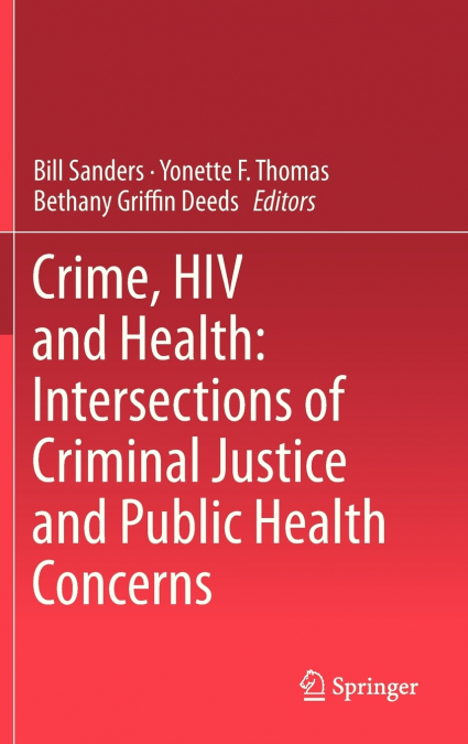 Crime, HIV and Health