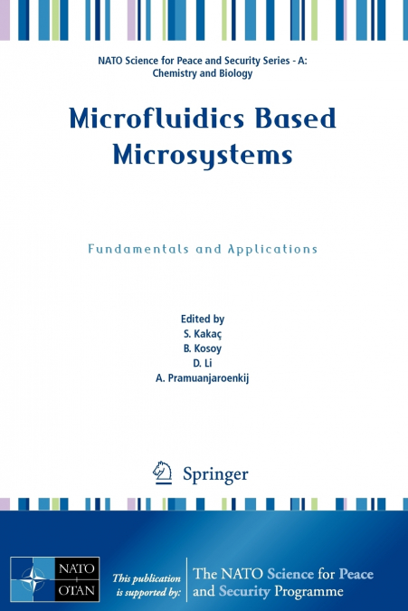 Microfluidics Based Microsystems