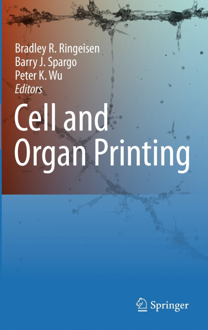 Cell and Organ Printing