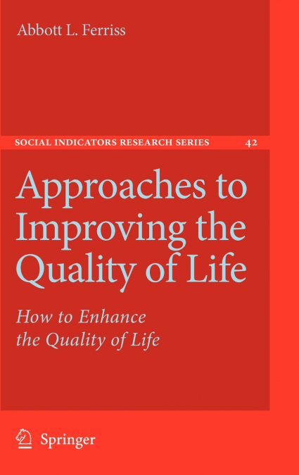 Approaches to Improving the Quality of Life
