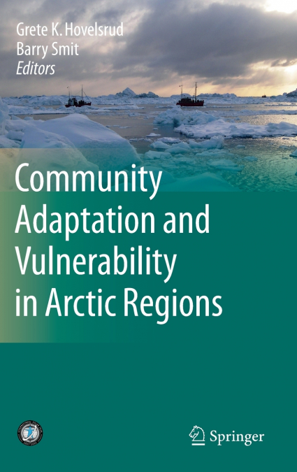 Community Adaptation and Vulnerability in Arctic Regions