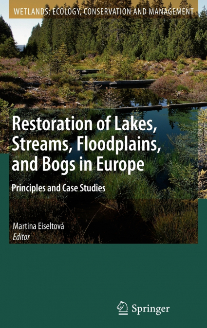 Restoration of Lakes, Streams, Floodplains, and Bogs in Europe