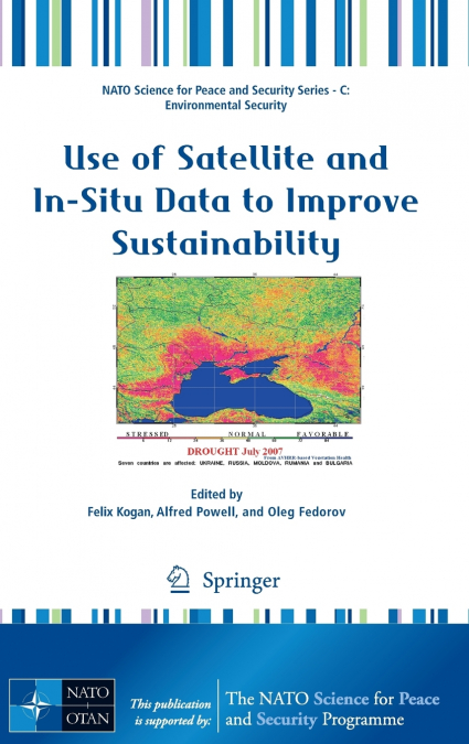 Use of Satellite and In-Situ Data to Improve Sustainability