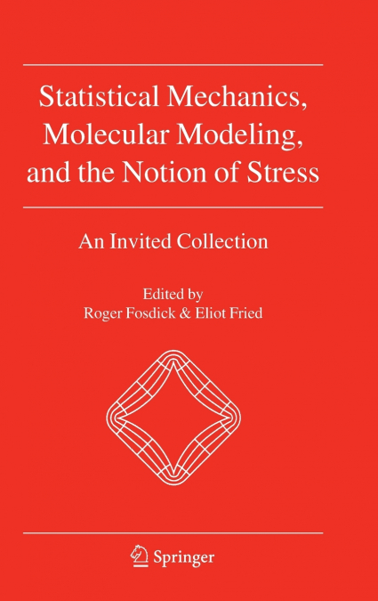 Statistical Mechanics, Molecular Modeling, and the Notion of Stress