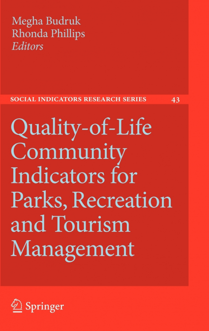 Quality-of-Life Community Indicators for Parks, Recreation and Tourism Management