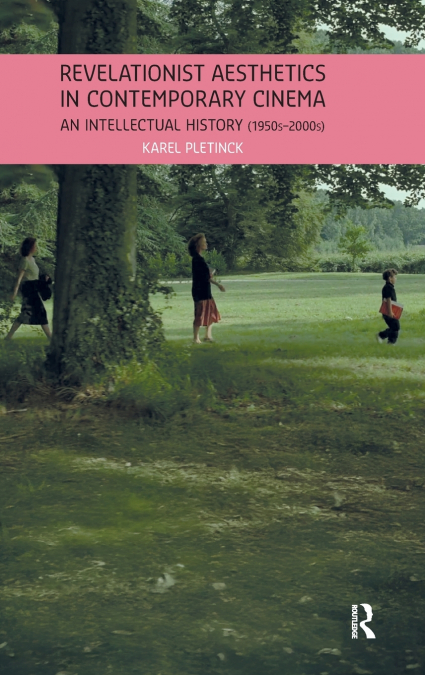 Revelationist Aesthetics in Contemporary Cinema