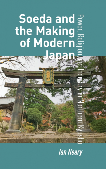 Soeda and the Making of Modern Japan