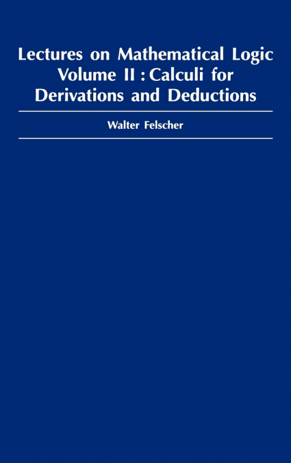 Lectures on Mathematical Logic, Volume II