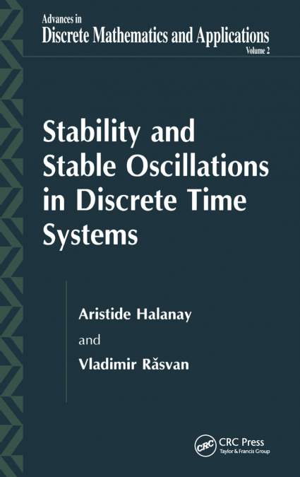 Stability and Stable Oscillations in Discrete Time Systems