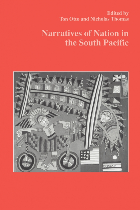 Narratives of Nation in the South Pacific