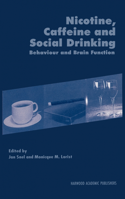 Nicotine, Caffeine and Social Drinking